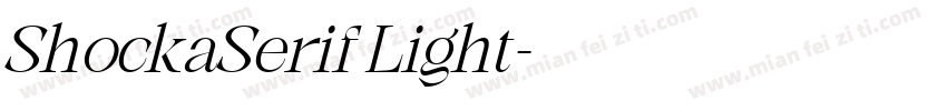 ShockaSerif Light字体转换